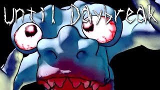 Until Daybreak  IF FNAF amp Ao Oni HAD A CHILD Manly Lets Play [upl. by Ede]