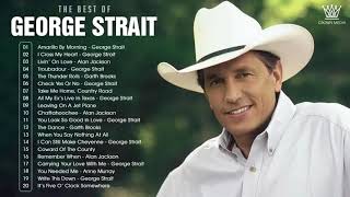 Best Classic Country Songs of George Strait  George Strait Greatest Hits Full Album 2021 [upl. by Aurelia]