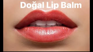 Evde Kolay ve Doğal dudak nemlendirici yapımı  Evde Lip Balm Yapımı  Dudak kremi Nasıl Yapılır [upl. by Coulombe]