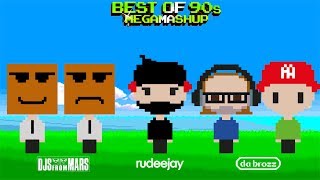 Best Of 90s Megamashup 40 tracks in 4 minutes by Djs from Mars x Rudeejay amp Da Brozz [upl. by Mikkanen289]