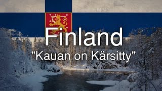 Finnish Patriotic Song  quotKauan on Kärsittyquot [upl. by Shieh879]