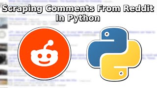 Scraping comments and posts from reddit in Python from scratch [upl. by Chap]