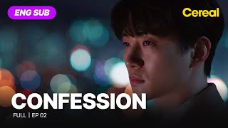 ENG SUB•FULL CONFESSION｜Ep02 leejunho shinhyunbeen youcheamyung [upl. by Ettennig984]