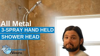 DEMO All Metal 3Spray Hand Held Shower Head by HammerHead Showers [upl. by Lemrac]