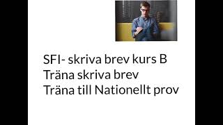 SFI skriva brev kurs B Skriv ett brev till en vän Träna till Nationellt prov [upl. by Anehs]