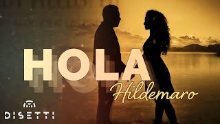 Hildemaro  Hola Audio [upl. by Adirem]