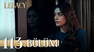 Emanet 113 Bölüm  Legacy Episode 113 [upl. by Yetsirhc163]