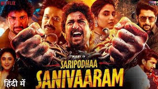 Saripodhaa Sanivaaram Official  Hindi  Trailer  Nani  Priyanka Mohan  SJSuryah  Bvr Studio [upl. by Leclair]