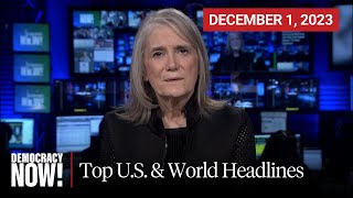 Top US amp World Headlines — December 1 2023 [upl. by Brittaney206]