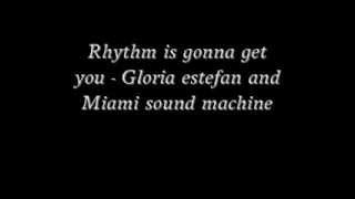 Rhythm is gonna get you  Gloria estefan and Miami sound machine [upl. by Helene]