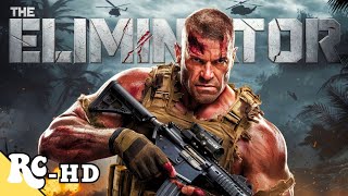 They Hunted The Wrong Man  The Eliminator  Full Action Survival Movie  Michael Rooker [upl. by Niro326]