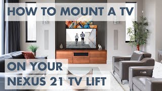 How to Mount a TV on your Nexus 21 TV Lift  3 Easy Steps [upl. by Frame]