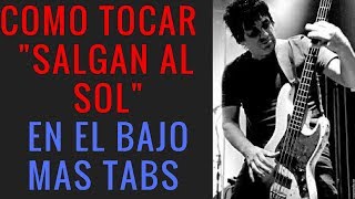 Como tocar Salgan al sol con el bajo  Divididos [upl. by Nyladam]