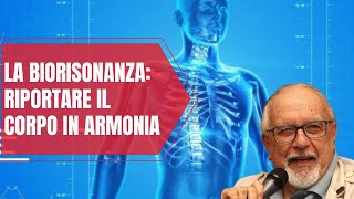 La biorisonanza riportare il corpo in armonia [upl. by Tirb]