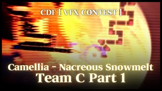 CDF ROUND 1 かめりあCamellia  Nacreous Snowmelt Part 1 [upl. by Hamer]