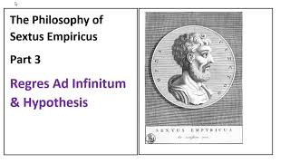 Ad Infinitum and Hypothesis as Presented by Sextus Empiricus [upl. by Aylatan]