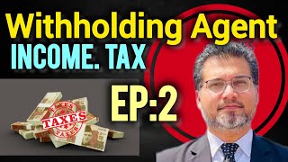 Who is withholding Agent I Episode 2 taxconsulting [upl. by Ysdnyl]