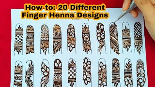 How to 20 Different Finger Henna Designs  20 Different Finger Mehndi Design [upl. by Ahsatsan]