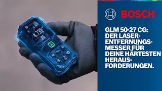 Bosch Professional GLM 5027 CG Der LaserEntfernungsmesser für deine härtesten Herausforderungen [upl. by Pine]