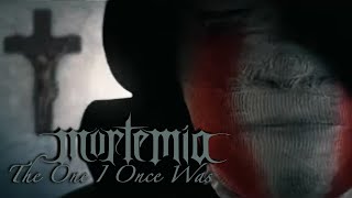 MORTEMIA  The One I Once Was official video [upl. by Seton]