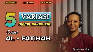 5 Variasi Irama Nahawand  surah alfatihah  Qori Muhayyar [upl. by Werby]