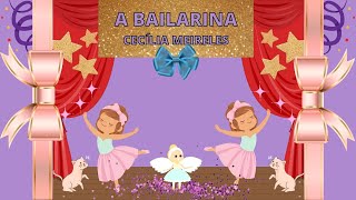 A BAILARINA  CECÍLIA MEIRELES [upl. by Thisbe]