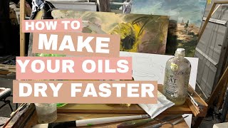 How to speed up your oil painting drying time Oil Painting Mediums amp Solvents Explained [upl. by Cirad669]