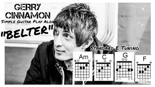 Belter By Gerry Cinnamon Guitar Chords and Lyric Video [upl. by Leia]