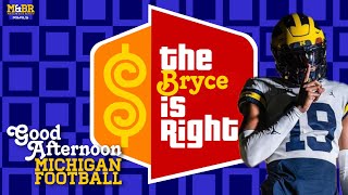 The Bryce is right Good Afternoon Michigan Football [upl. by Anul]