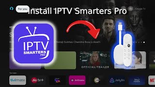 How To Install IPTV Smarters Pro on Chromecast Google TV Easy Tutorial [upl. by Emlynne]