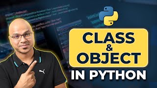 49 Python Tutorial for Beginners  Class and Object [upl. by Anawat]