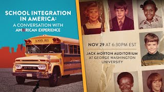 School Integration in America A Conversation with American Experience [upl. by Krasnoff]