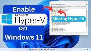 How to Install and Enable Hyper V in Windows 11 Home  HyperV Missing [upl. by Dlnaod]