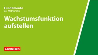 Wachstumsfunktion aufstellen  Fundamente der Mathematik  Erklärvideo [upl. by Auqinat]