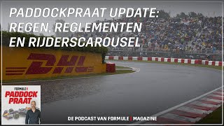 Paddockpraat Update Regen reglementen en rijderscarousel [upl. by Ginni]