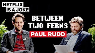 Paul Rudd Between Two Ferns with Zach Galifianakis  Netflix Is A Joke [upl. by Picker]