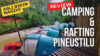 nyobain CAMPING amp RAFTING di Pineus Tilu emang boleh seasyik ini  PANGALENGAN BANDUNG [upl. by Holmes453]