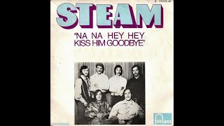 Steam  Na Na Hey Hey Kiss Him Goodbye HDLyrics [upl. by Davy]