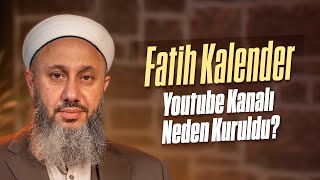 Fatih Kalender YouTube Kanalı Neden Kuruldu [upl. by Ailecnarf190]