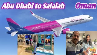 Flying From Abudhabi to Salalah Oman wizz Air Cheapest Price Budget Airline lounge Episode 1 [upl. by Adniuqal]