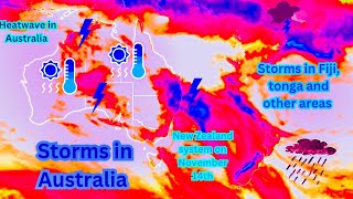 Many storms in central amp eastern Australia storms in Fiji tonga New Zealand etc Nov 10th  14th [upl. by Nahtnoj]