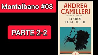 PARTE 2  El olor de la noche Audiolibro Andrea Camilleri  Montalbano 8 [upl. by Enneles]