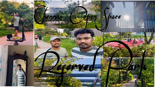 Chennai open space reserved park at World Trade Center Perungudi  Amidst Plants  Jo The Explorer [upl. by Nosrak551]