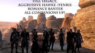 DA2 Legacy Aggressive HawkeFenris romance banter with all companions up [upl. by Ellennaj]