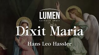 Dixit Maria  Hans Leo Hassler [upl. by Eugenle581]