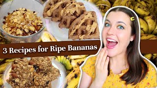 3 Easy and Healthy Recipes for Overripe Bananas [upl. by Tibbitts]