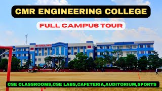 CMR Engineering College  Full Campus Tour  CMR Technical Campus  Hyderabad [upl. by Angela140]