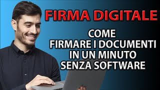 Come firmare i documenti da PC e Smartphone firma digitale [upl. by Mansur]