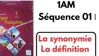 1am Séq 01 vocabulaire  la synonymie et la définition [upl. by Dazhehs]