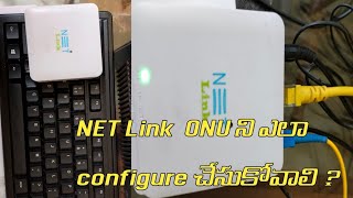 How to configure Netlink ONUNetlink ONU configuration netlinknetlink onu configuration in Telugu [upl. by Maribeth]